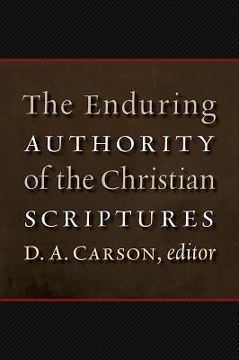 The Enduring Authority of the Christian Scriptures, , Very Good Book
