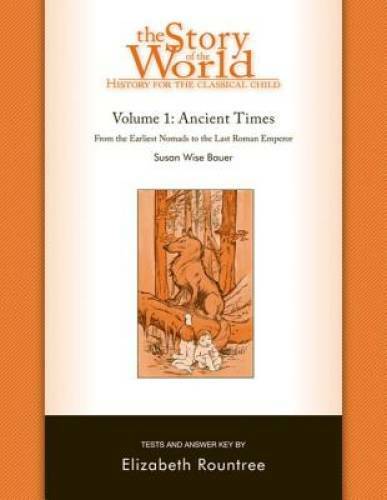 The Story of the World: History for the Classical Child: Ancient Times: HAUTE SAISON  – GOOD