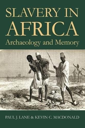Paul Lane Kevin C. MacDonald Slavery in Africa (Hardback) (UK IMPORT)