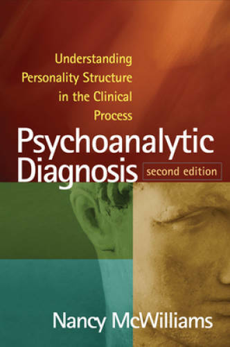 Psychoanalytic Diagnosis, Second Edition: Understanding Personality Struc – GOOD