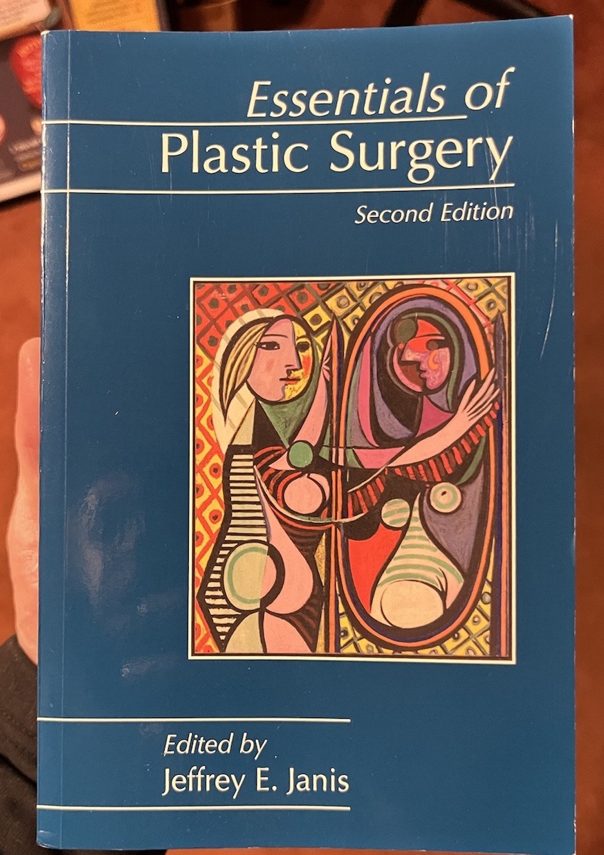 Essentials of Plastic Surgery Book by Jeffrey Janis / Text, Surgery Residency