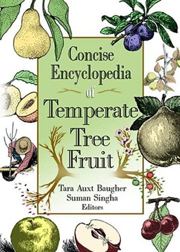 Concise Encyclopedia of Temperate Tree Fruit by Suman Singha: Nouveau