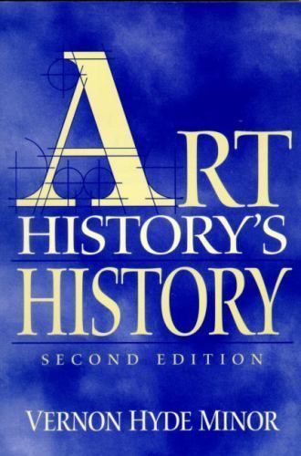 Art History’s History – 0130851337, paperback, Vernon Hyde Minor