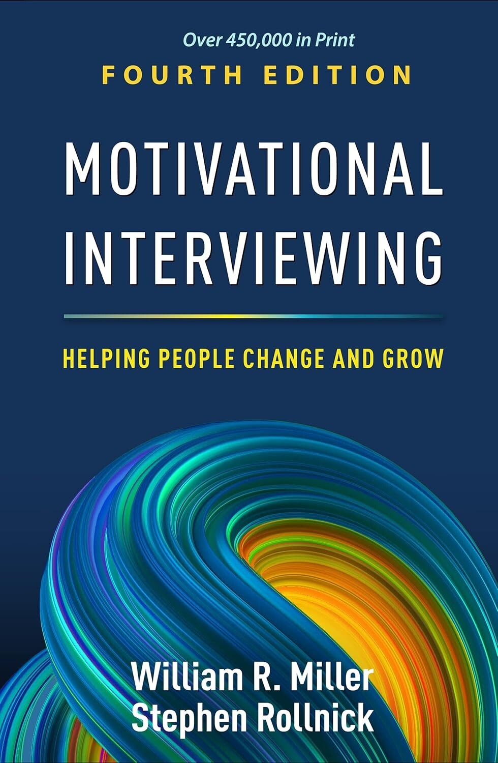Motivational Interviewing: Helping People Change and Grow 4th edition usa stock