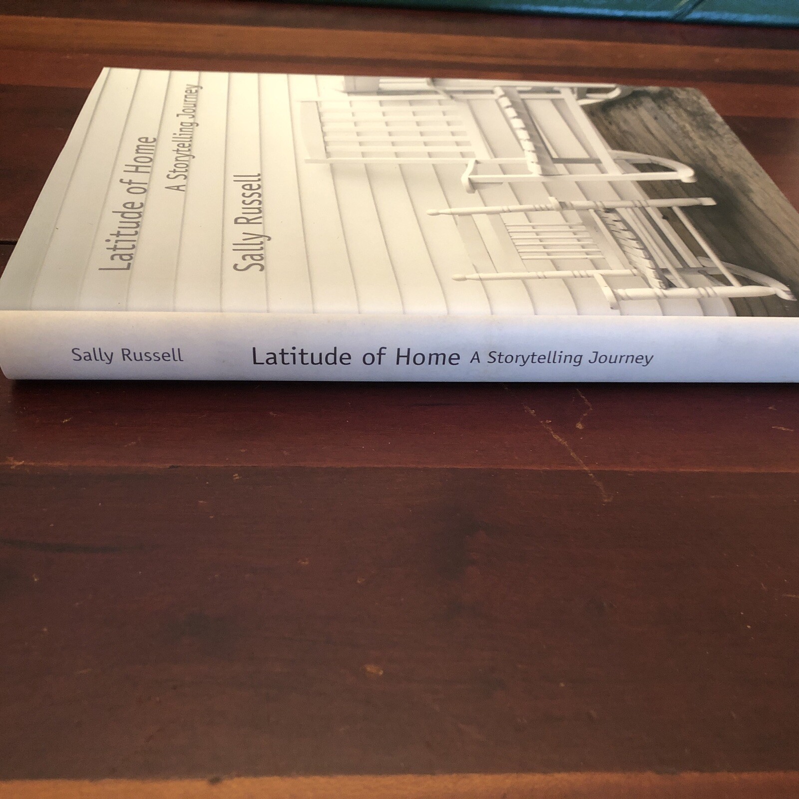 Latitude of Home: A Storytelling Journey 2008 Signed Sally Russell 1st Edition
