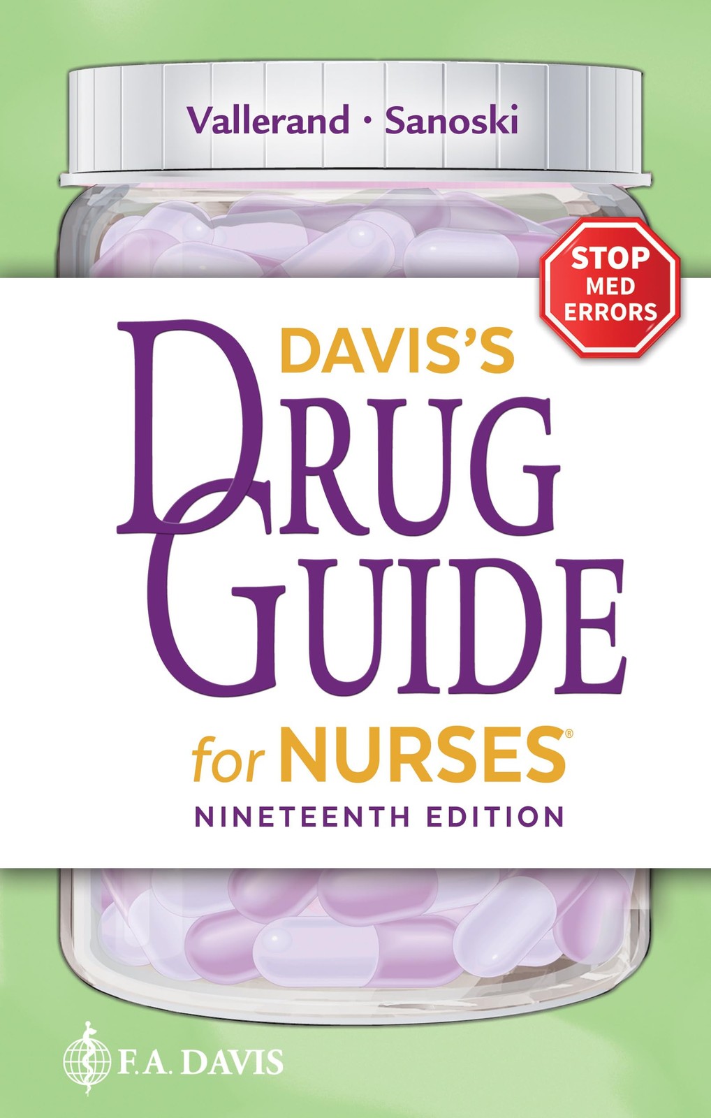 DAVIS’S DRUG GUIDE FOR NURSES BY Cynthia A. Sanoski PAPERBACK **GOOD**