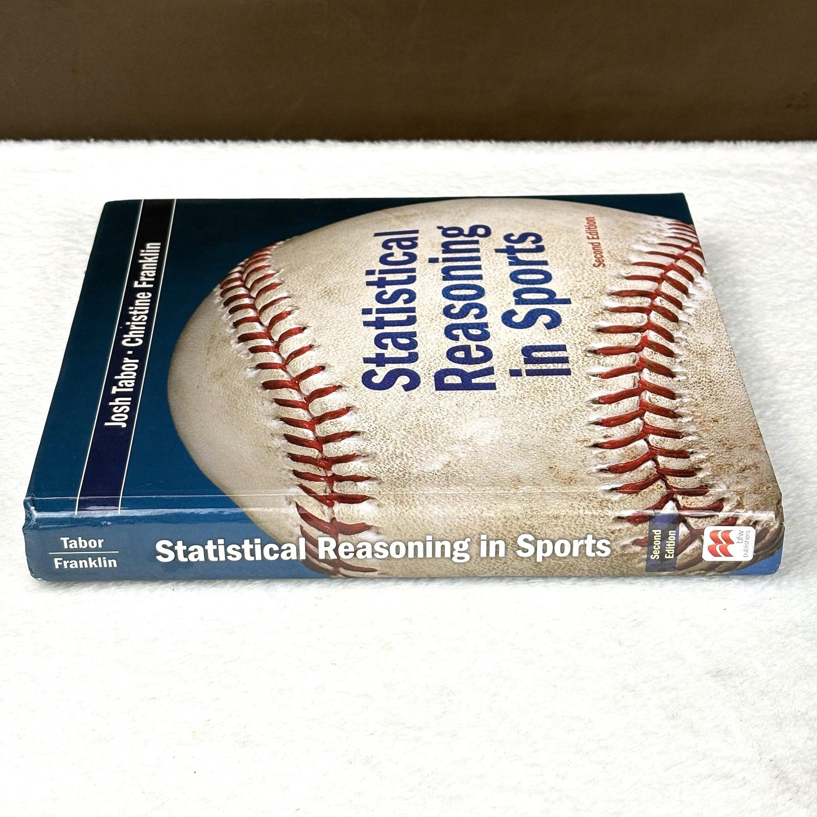 Statistical Reasoning in Sports Second 2nd Edition Josh Tabor Franklin Textbook