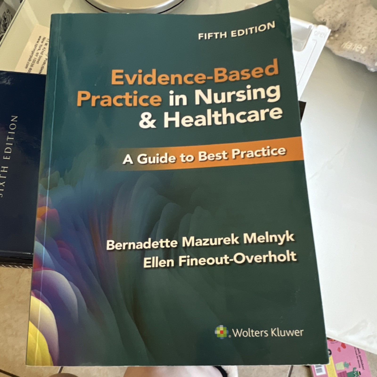 Evidence-Based Practice in Nursing & Healthcare 5th Ed Melnyk Wolters Kluwer PB