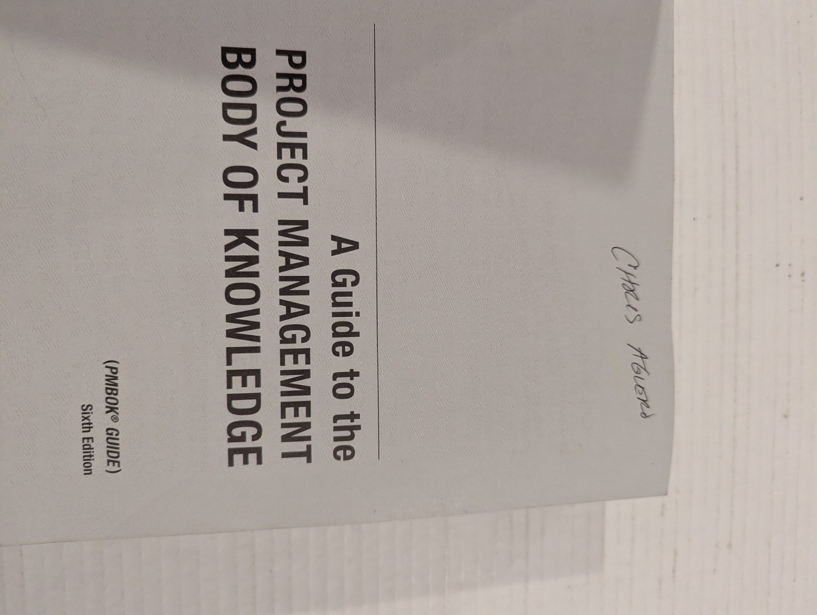 PMBOK GUIDE, 6th Edition, Project Management Institute, (Highlights) Paperback