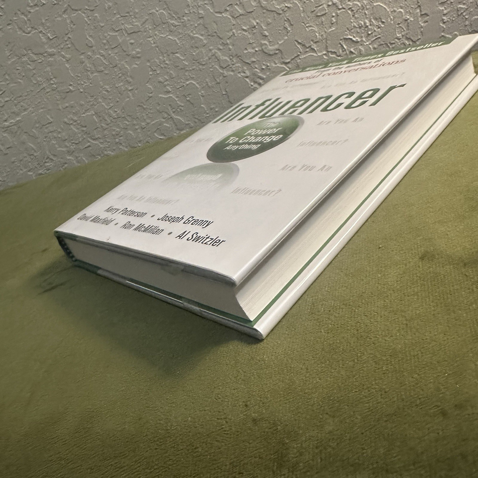 Influencer: the Power to Change Anything Hardcover First Edition