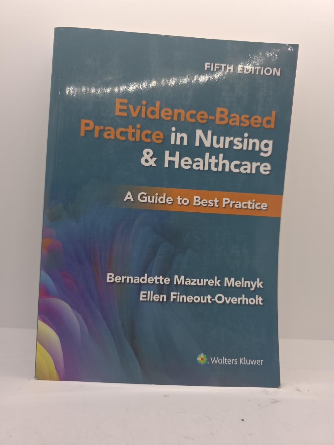 Evidence-Based Practice in Nursing & Healthcare 5th Edition Clean Pages w CODE