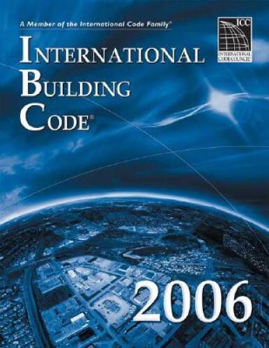 2006 International Building Code – Softcover Version: Softcover Vers – VERY GOOD