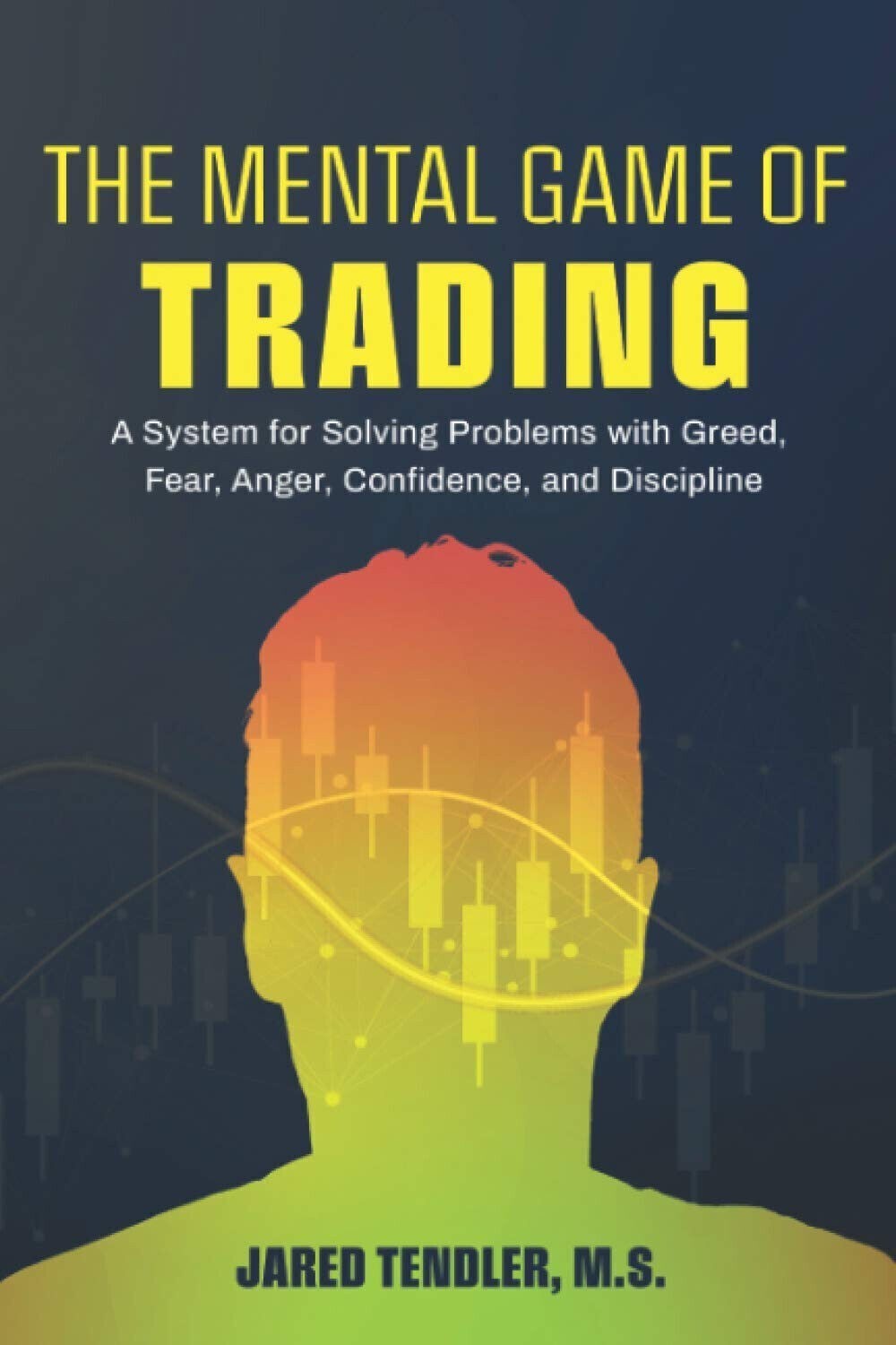 The Mental Game Of Trading A System For Solving Paperback # H020