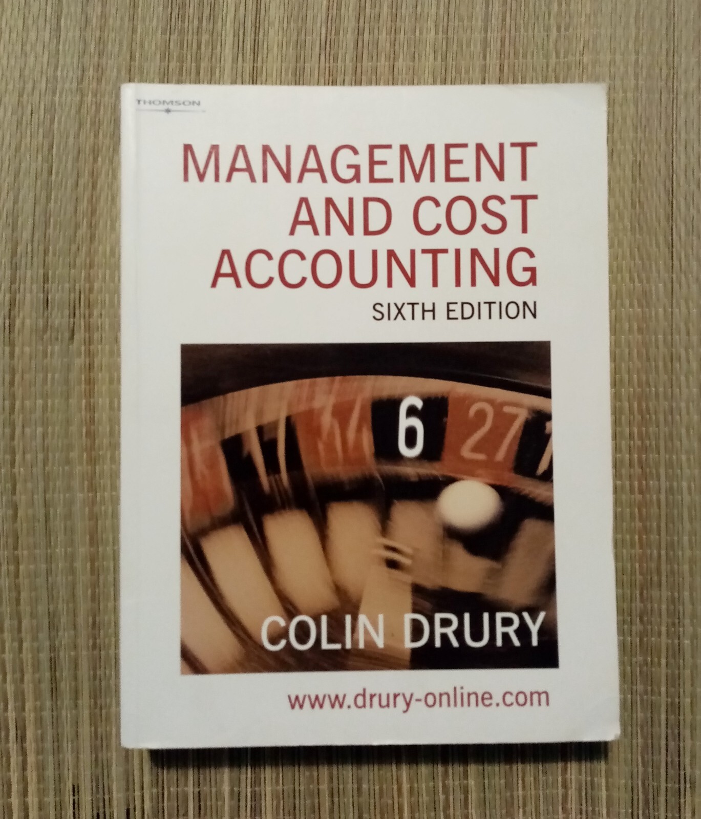 Management and Cost Accounting 6th Edition Colin Drury 2004