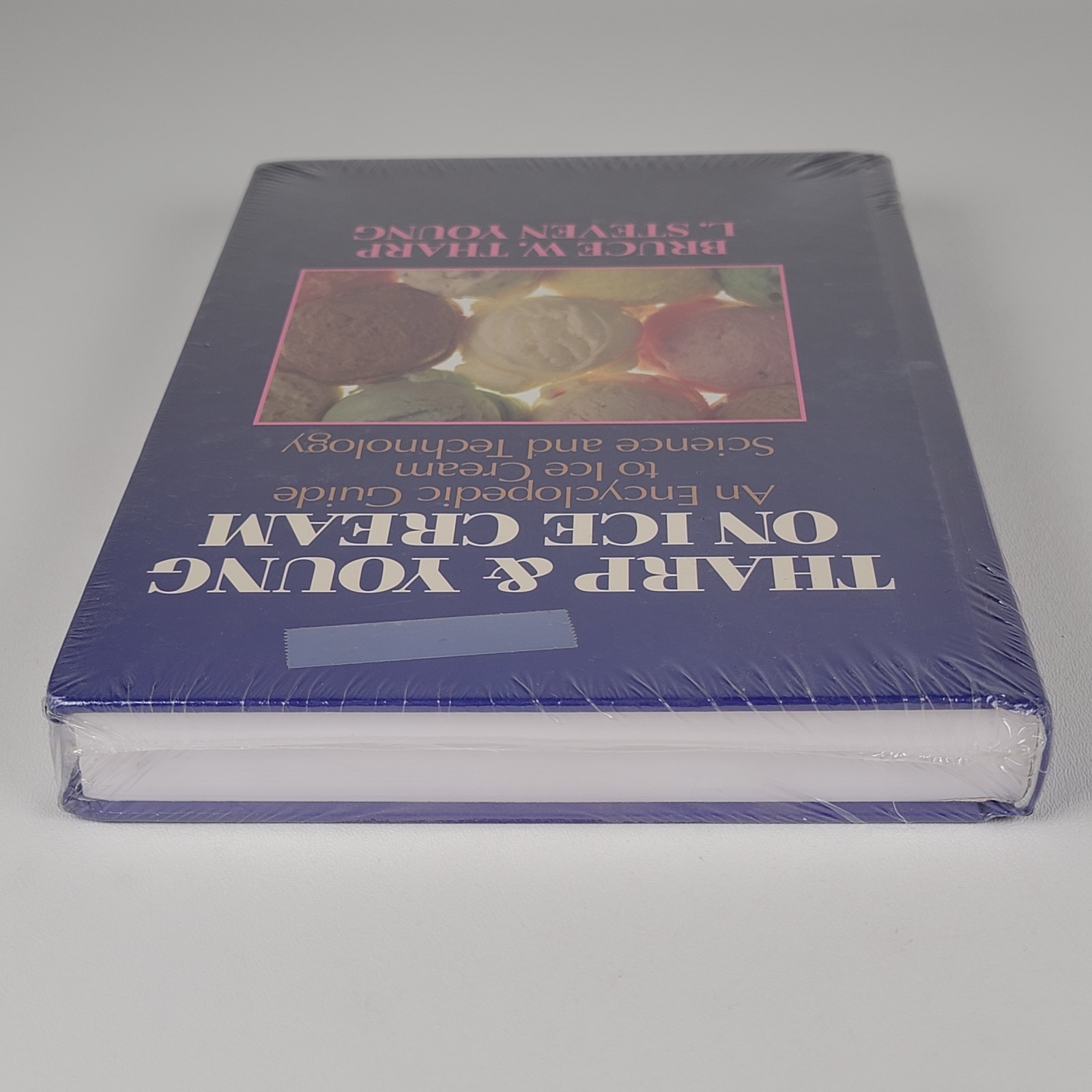 Tharp & Young On Ice Cream-An Encyclopedic Guide To Ice Cream Science&Technology