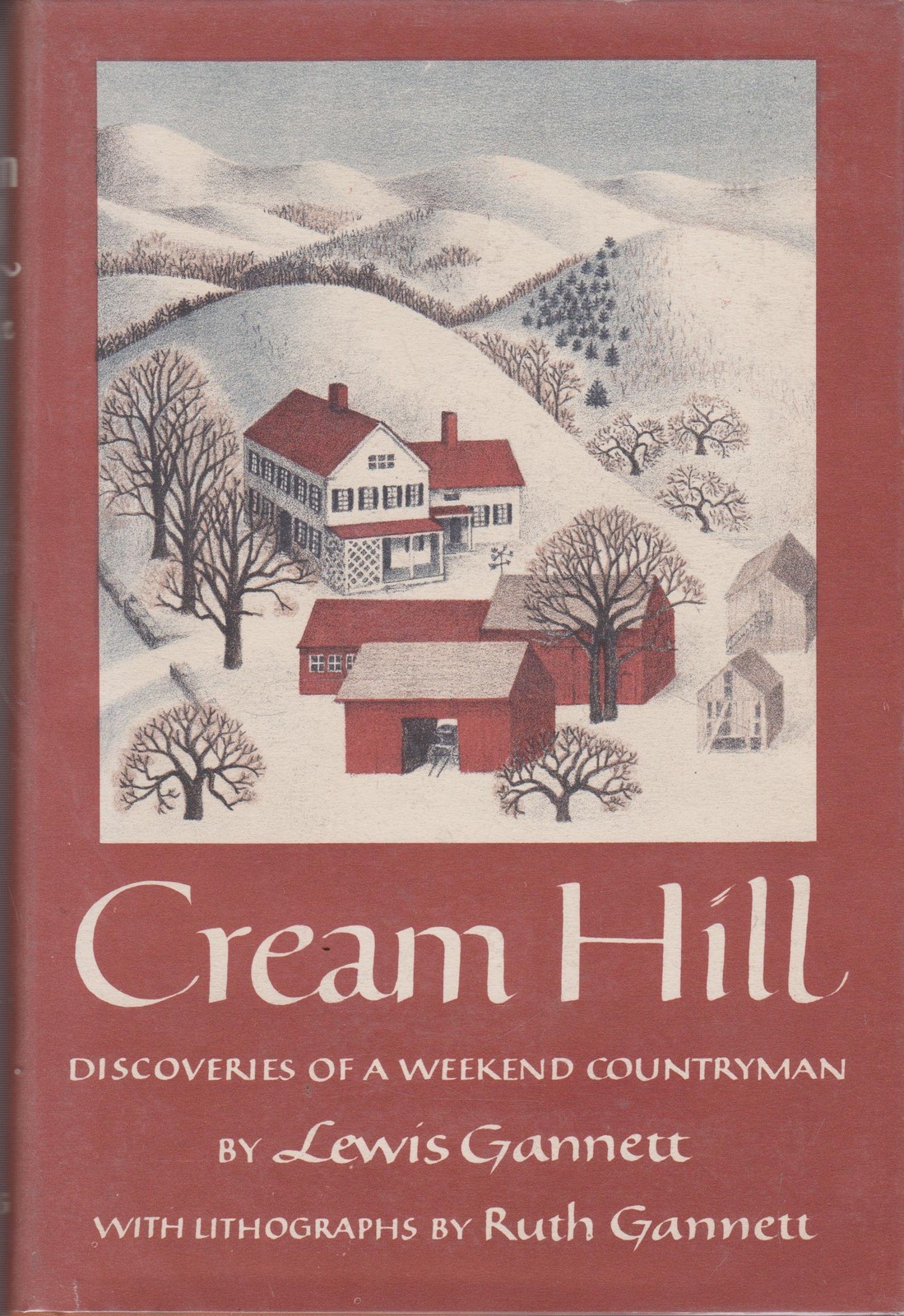 Cream Hill: Discoveries of a Weekend Countryman [Hardcover] Gannett, Lewis