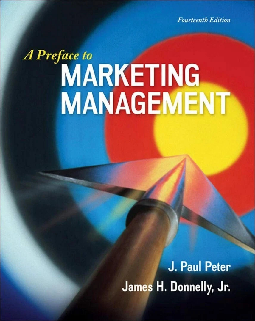Nouveau: A Preface to Marketing Management by J. Paul Peter – 9780077861063