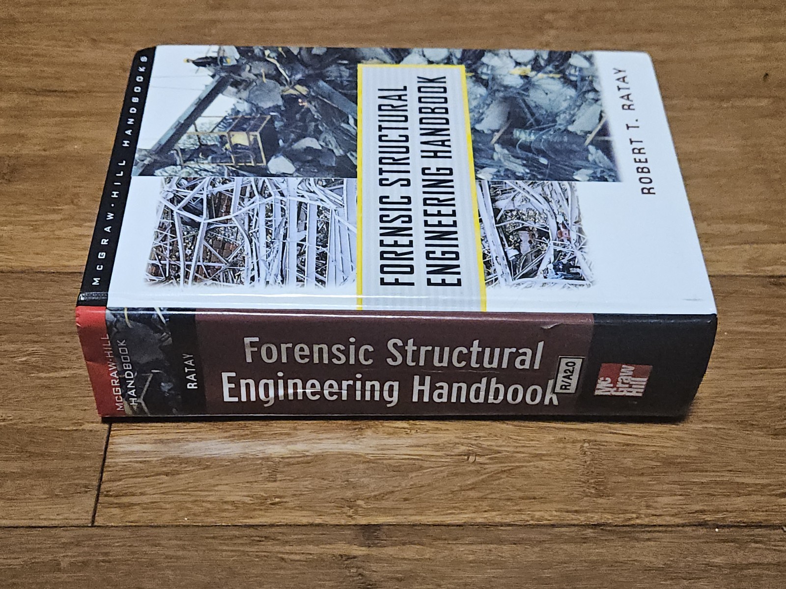 Forensic Structural Engineering Handbook – hardcover Ratay, Robert