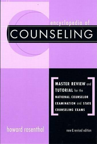 Encyclopedia of Counseling: Master Review and Tutorial for the National C – GOOD