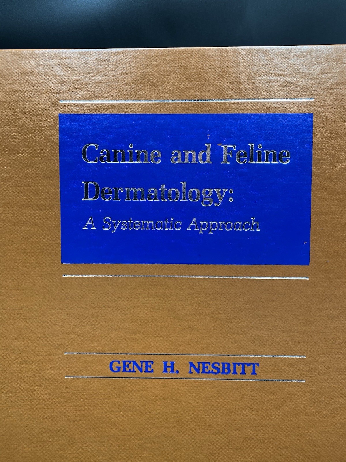Canine And Feline Dermatology A Systematic Approach H/B Book By Gene H Nesbitt