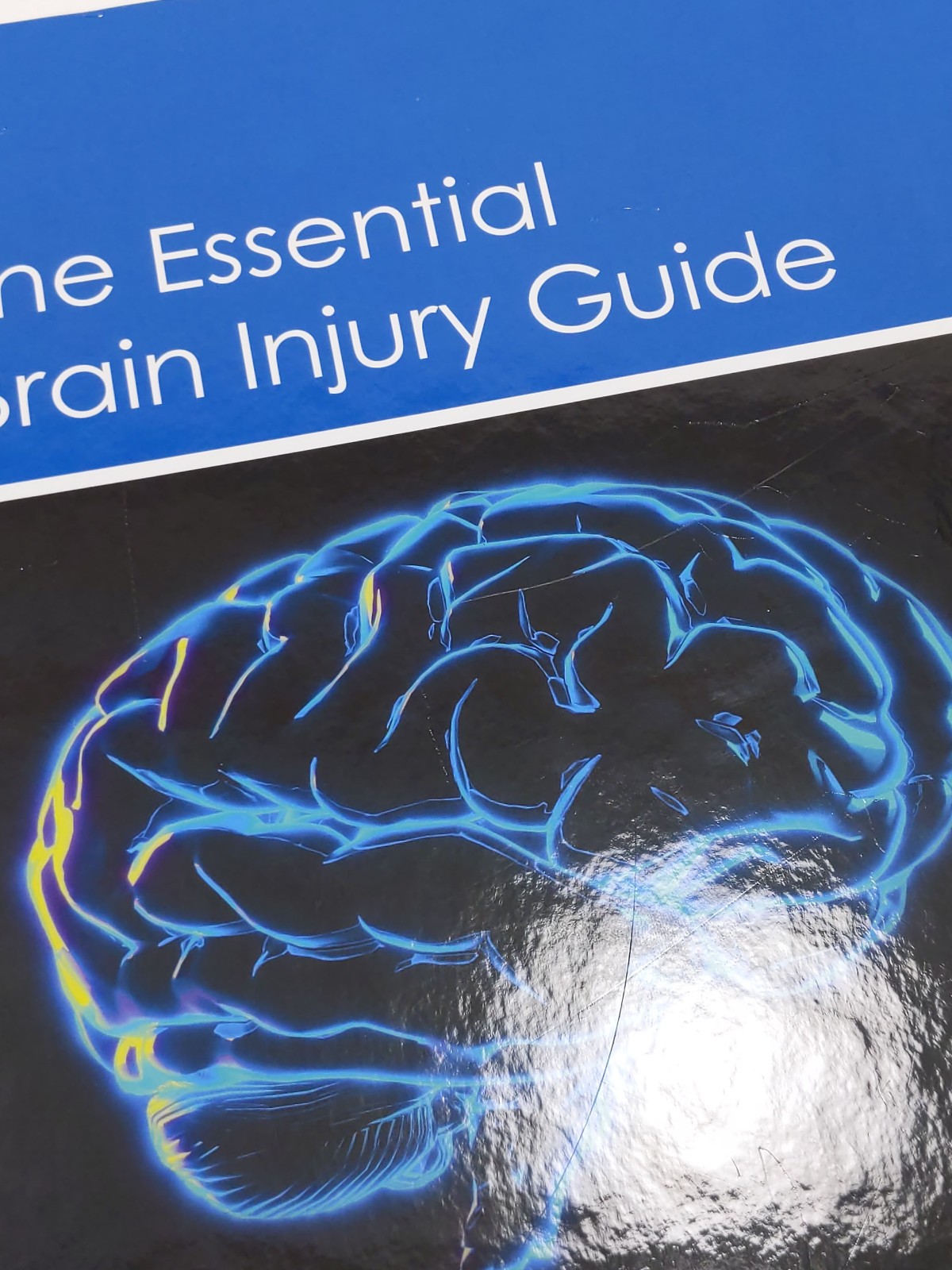 The Essential Brain Injury Guide, Edition 6.0 – Hardcover