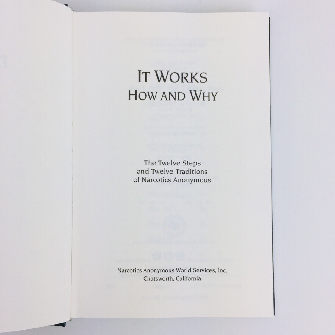 It Works How And Why Narcotics Anonymous Hard Cover NA English 1993