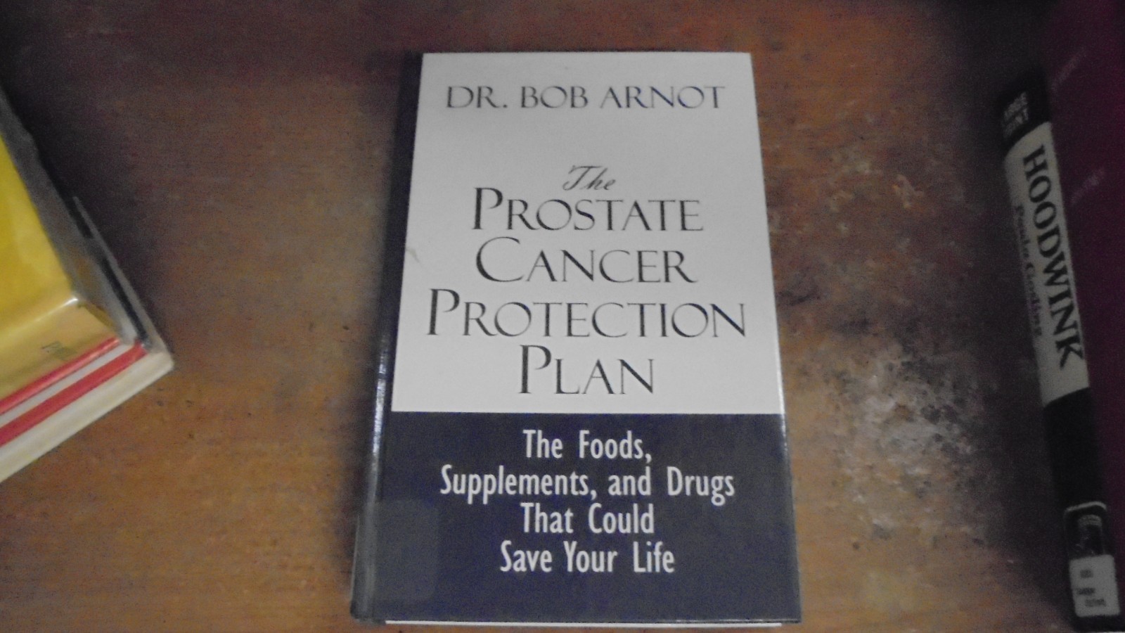 Prostate Cancer Protection Plan by Bob Arnot Hardcover 2000 LARGE type 0