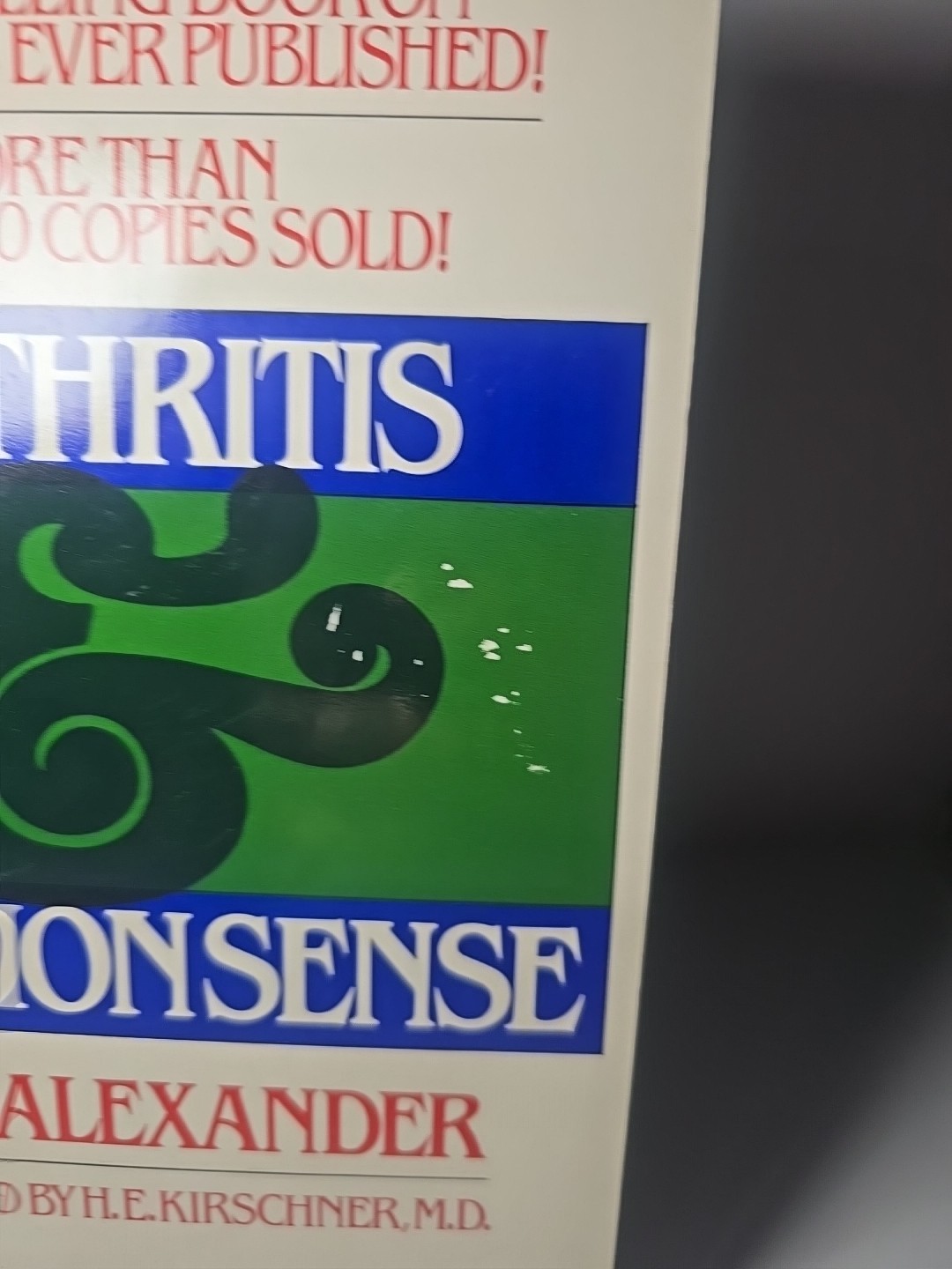 Arthritis and Common Sense by Alexander, Dale Paperback Book Large Type